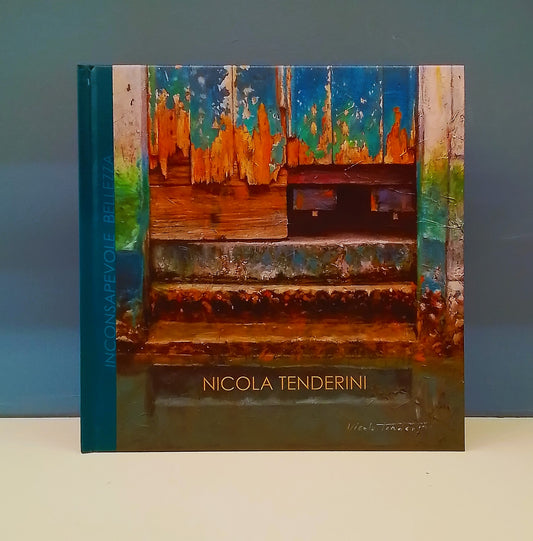 Catalogo della mostra "INCONSAPEVOLE BELLEZZA" dell'artista Nicola Tenderini